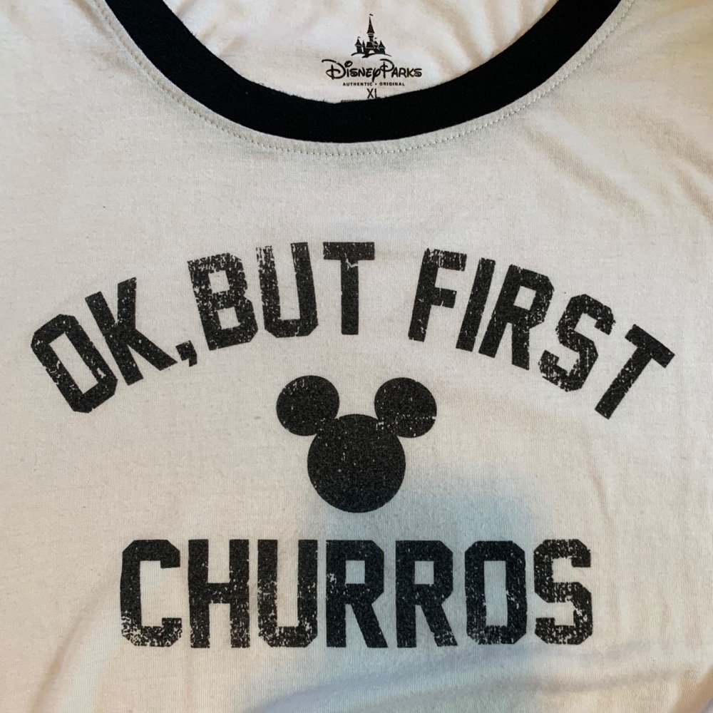 Ok, But First Churros WDW Shirt